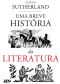 [Little History 01] • Uma breve história da literatura